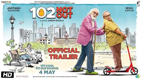 102 Not Out Movie: Review | Release Date (2018) | Box Office | Songs ...