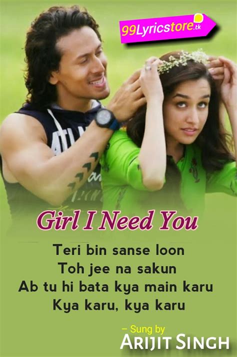 Girl I Need You Song Lyrics – BAAGHI | Arijit Singh, Meet Bros, Roach ...