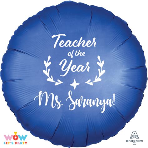 Customised Teacher of the Year Foil Balloon - WoW! Let's Party