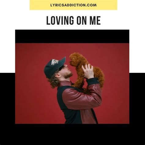 LOVING ON ME JACK HARLOW LYRICS | LYRICS ADDICTION