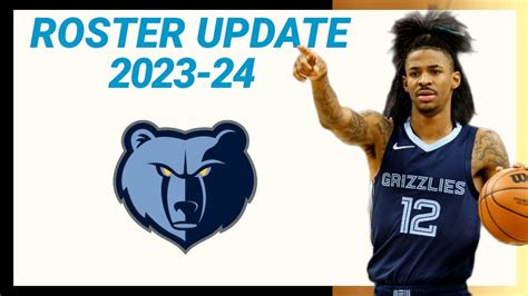 MEMPHIS GRIZZLIES ROSTER UPDATE 2023-24 NBA SEASON | ROSTER LATEST ...