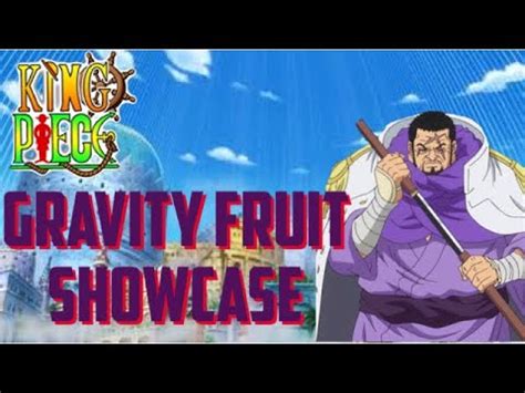 Gravity Fruit Showcase --------King Piece - YouTube