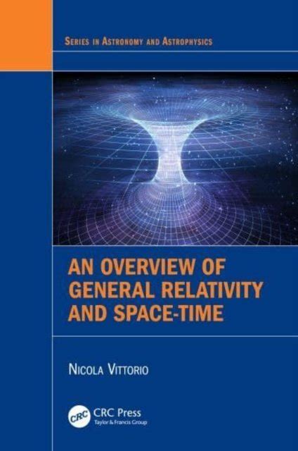 An Overview of General Relativity and Space-Time - Opracowanie zbiorowe | Książka w Empik