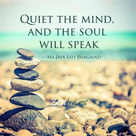 Quiet the Mind and the Soul will Speak | Mindfulness, Quiet, Soul