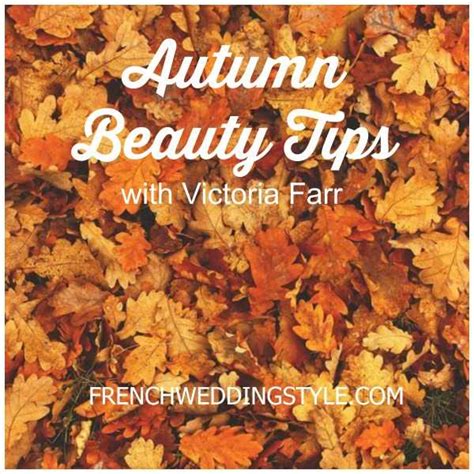 Autumn Beauty Tips with Victoria Farr