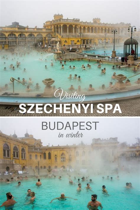 Visiting Szechenyi Baths in Winter: Budapest Thermal Baths Experience ...