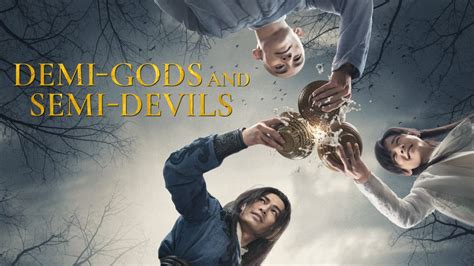 Watch Demi-Gods and Semi-Devils | Disney+