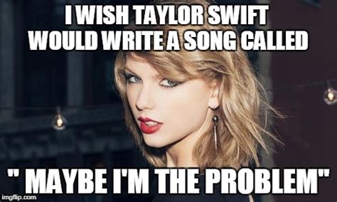 Taylor Swift Song Meme