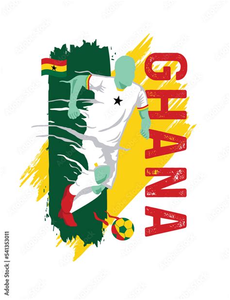 VECTORS. Editable poster for the Ghana football team, soccer player ...