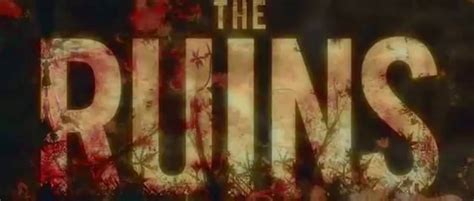 The Ruins - Movie Trailer - video Dailymotion