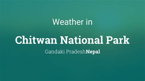 Weather for Chitwan National Park, Nepal