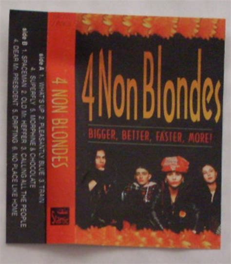 4 Non Blondes - Bigger, Better, Faster, More (Cassette) | Discogs