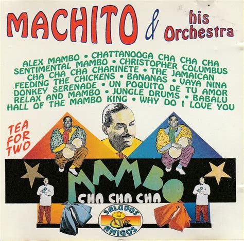 Machito And His Orchestra - Mambo Y Cha Cha Cha (Tea For Two) (1993, CD ...