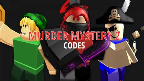 Murder Mystery 2 Codes: Free Knife & Skins (February 2022)