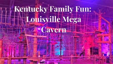 Louisville Mega Cavern is a Unique Family Adventure!