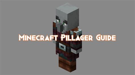 Minecraft Pillager Guide, Attacks and Drops - Pillar Of Gaming