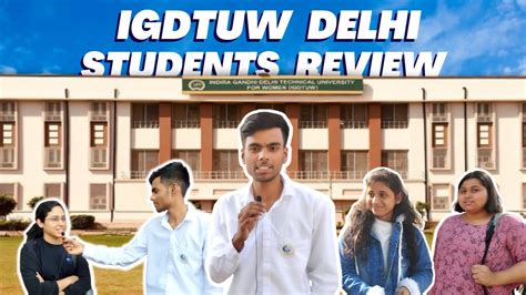 Indira Gandhi Delhi Technical University for Women | College Students Review | JAC Counselling ...