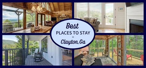 Best Places to Stay in Clayton, GA | Ga Mountains Guide