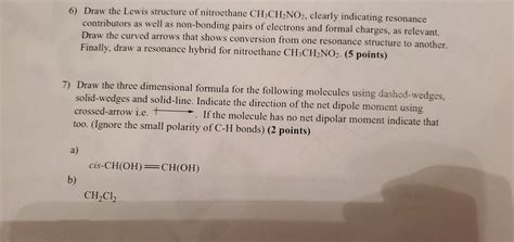 Solved 6) Draw the Lewis structure of nitroethane CH3CHNO2, | Chegg.com