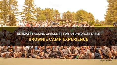 Ultimate Packing Checklist For An Unforgettable Brownie Camp Experience | QuartzMountain