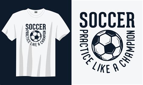 Soccer T-shirt Design, Soccer Quote SVG Graphic by Habib Munshi · Creative Fabrica