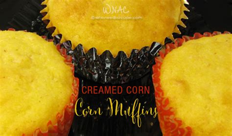 Creamed Corn Corn Muffins - Who Needs A Cape?