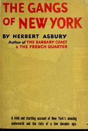 The gangs of New York (1939 edition) | Open Library