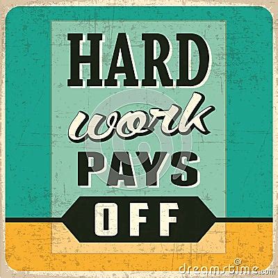 Hard Work Pays Off Stock Illustration - Image: 46291581