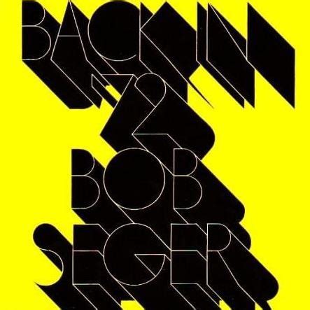 "Turn the Page" by Bob Seger - Song Meanings and Facts