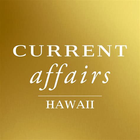 Current Affairs Hawaii | Honolulu HI