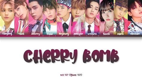 NCT 127 CHERRY BOMB Color Coded Lyrics - YouTube