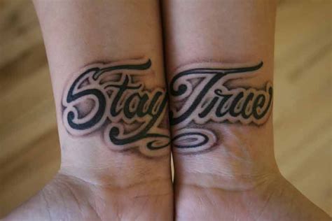 Stay True on the wrists. Love the shadowing | Stay true tattoo, Tribal tattoos for men, Tattoos