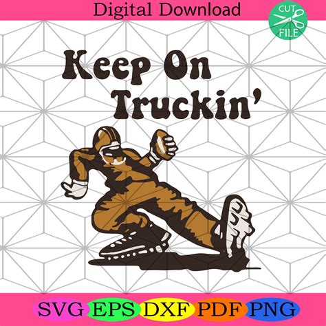 Keep On Truckin Svg Trending Svg, Trucking Svg in 2022 | Keep on ...