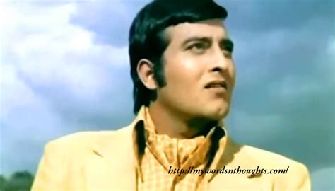 Top 12 Songs of Bollywood Handsome Vinod Khanna – My Words & Thoughts