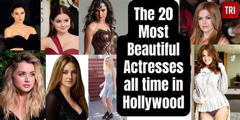 The 20 Most Beautiful Actresses all time in Hollywood