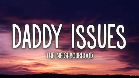 The Neighbourhood - Daddy Issues (Lyrics) Chords - Chordify