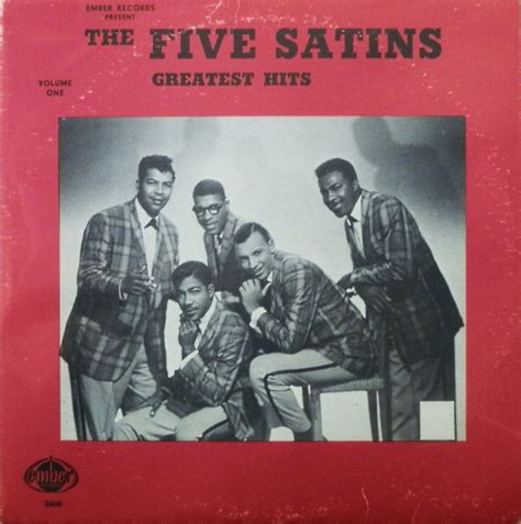 The Five Satins – Ember Records Present The Five Satins Greatest Hits ...