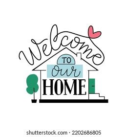 Welcome Our Home Vector Illustration Stock Vector (Royalty Free) 2202686805 | Shutterstock