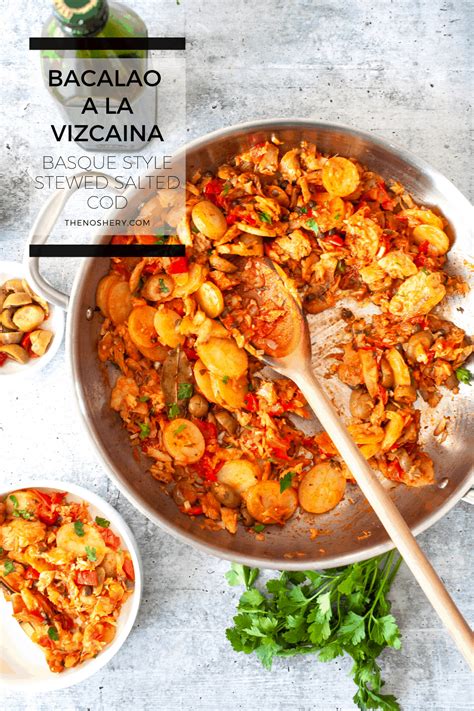 Bacalao a la Vizcaina (Basque Style Stewed Salted Cod) - The Noshery