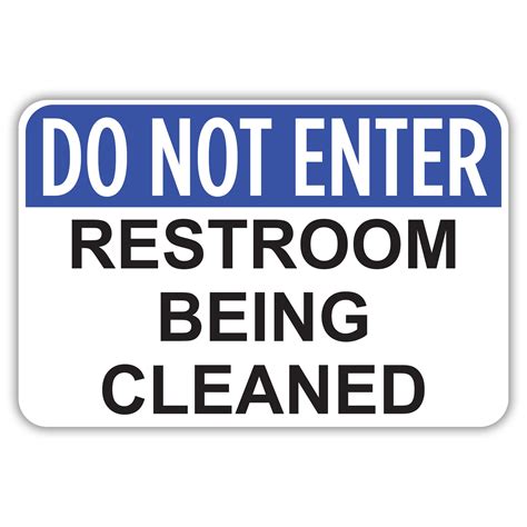 DO NOT ENTER RESTROOM BEING CLEANED - American Sign Company