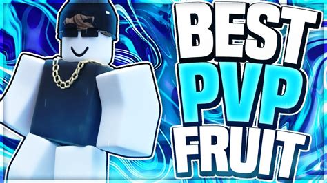 THE BEST FRUIT FOR PVP! | Blox Fruits - YouTube