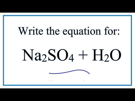 Balanced Chemical Equation For Sodium Sulfate And Water - Tessshebaylo