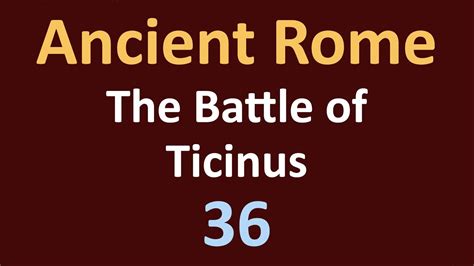 Second Punic War - The Battle of Ticinus - 36 - YouTube