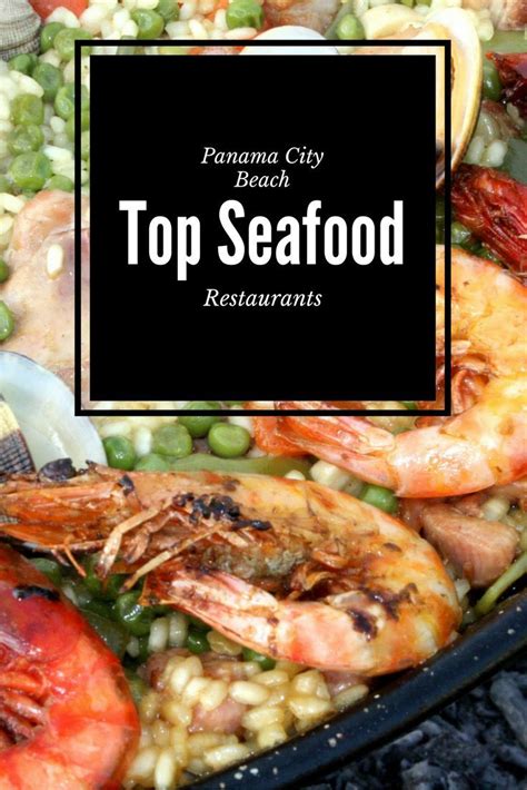 Panama City Beach Seafood Restaurants Picked by a Local | Panama city beach florida restaurants ...