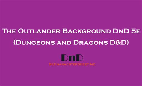 The Outlander 5e Background - DnD 5E Character Sheet PDF