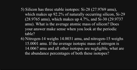 Solved 5) Silicon has three stable isotopes: Si-28 (27.9769 | Chegg.com