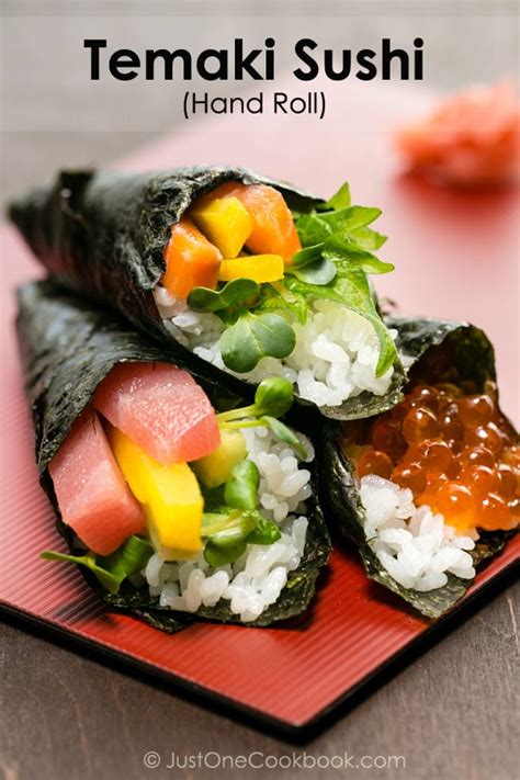 Temaki Sushi (Hand Roll) 手巻き寿司 • Just One Cookbook