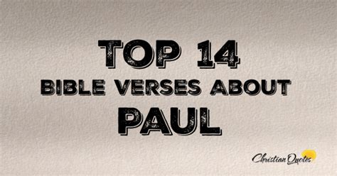 Top 14 Bible Verses About Paul | ChristianQuotes.info