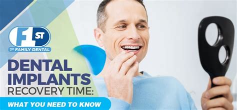 Dental Implants: What’s The Recovery Time? - 1st Family Dental Blog