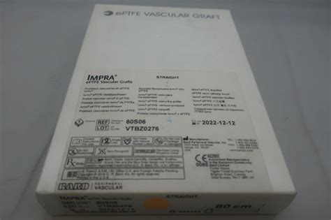 New BARD 80S06 : IMPRA ePTFE Vascular Grafts - 80S06 80S06 : IMPRA ePTFE Vascular Grafts - 80S06 ...